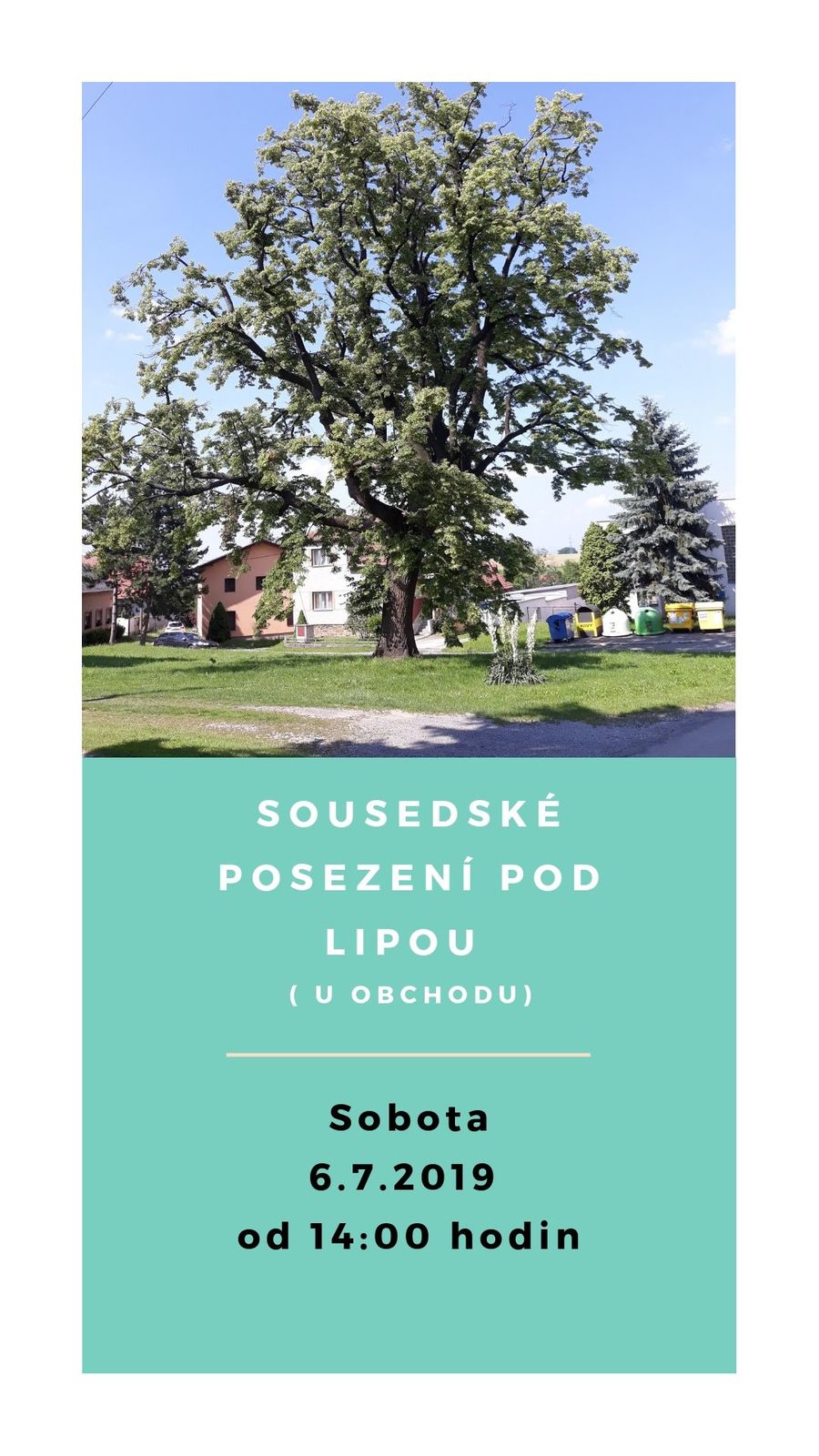 SOUSEDSKÉ POSEZENÍ POD LIPOU